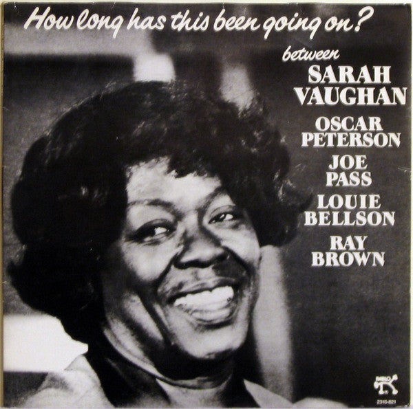 Sarah Vaughan -How Long Has This Been Going On?