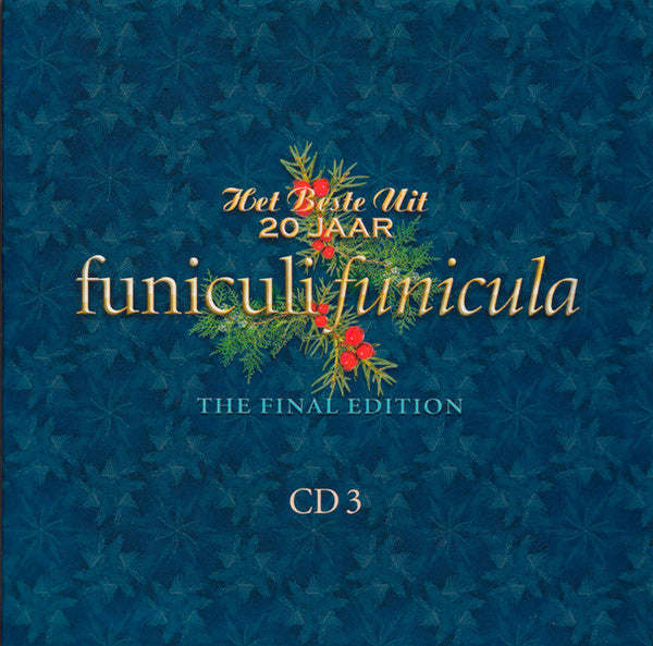 Various - Het Beste Uit 20 Jaar Funiculi Funicula - The Final Edition