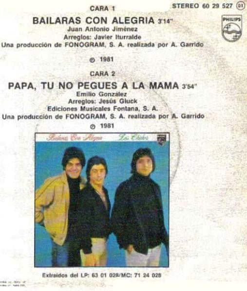 Los Chichos -Bailarás Con Alegría / Papa, Tú No Pegues A La Mama