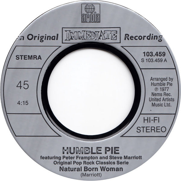 Humble Pie Featuring Peter Frampton & Steve Marriott -Natural Born Woman / Heartbeat