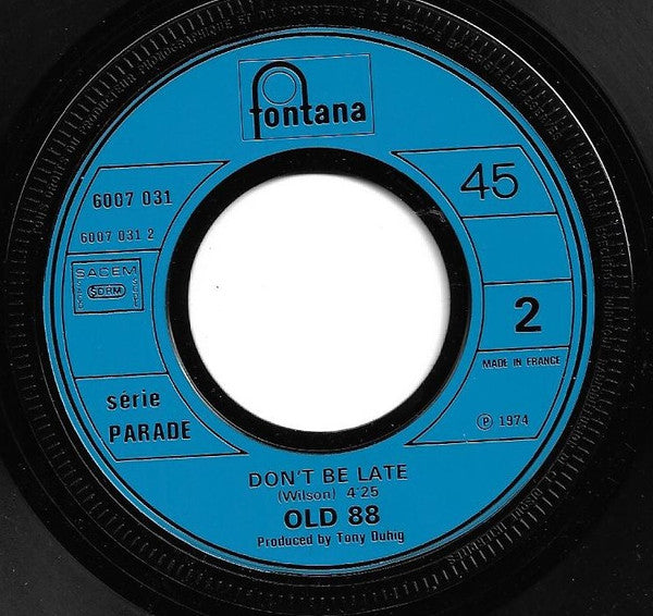 Old 88 -Rum Song / Don't Be Late