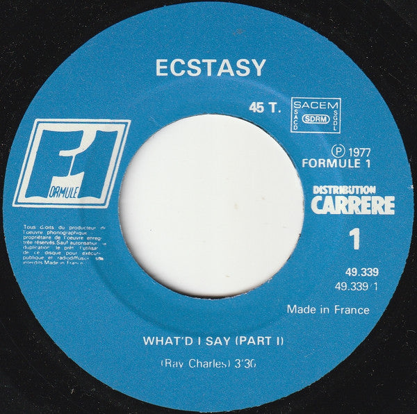 Ecstasy -What'd I Say