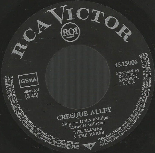 The Mama's And The Papa's* -Creeque Alley / Did You Ever Want To Cry