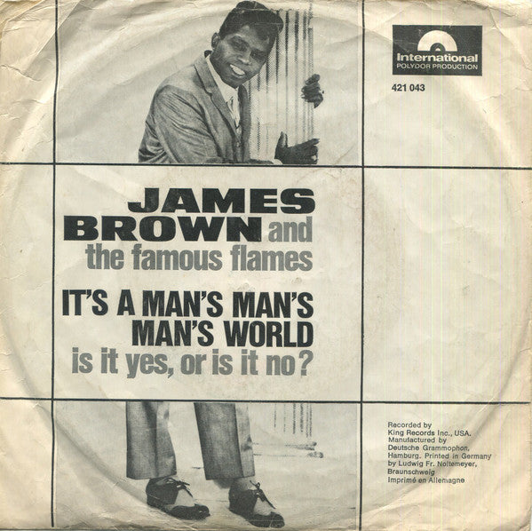 James Brown And The Famous Flames* -It's A Man's Man's Man's World