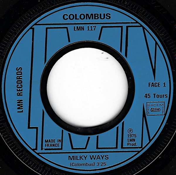 Colombus -Milky Ways / Sunshine