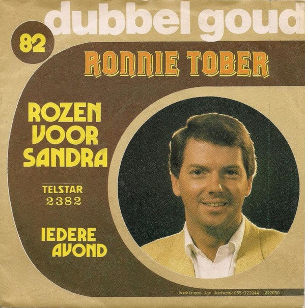 Ronnie Tober -Rozen Voor Sandra / Iedere Avond