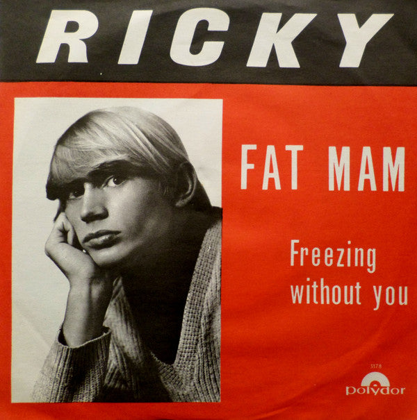 Ricky (17) -Fat Mam / Freezing Without You