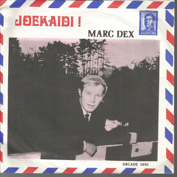 Marc Dex -Joekaidi!