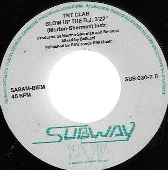 TNT Clan -Blow Up The D.J.