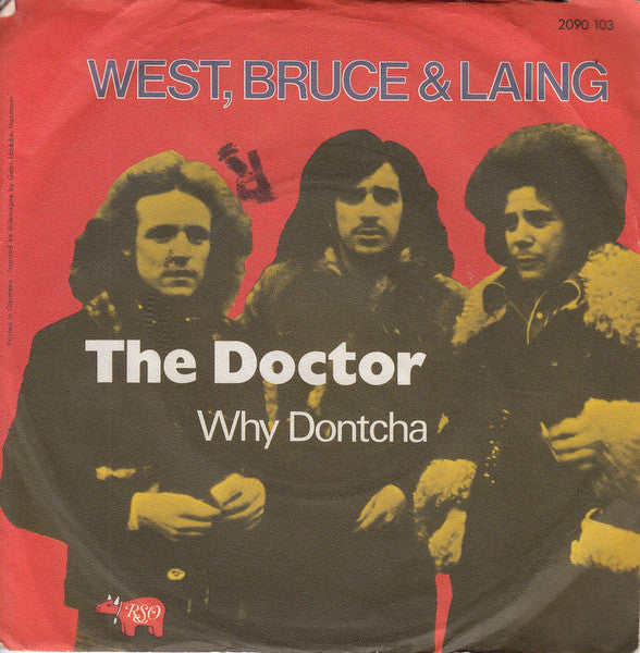 West, Bruce & Laing -The Doctor
