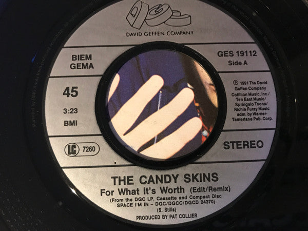 The Candy Skins* - For What It's Worth