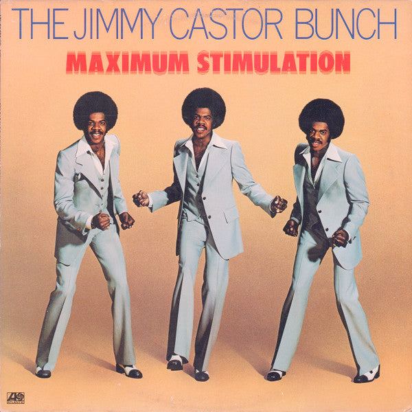 The Jimmy Castor Bunch -Maximum Stimulation