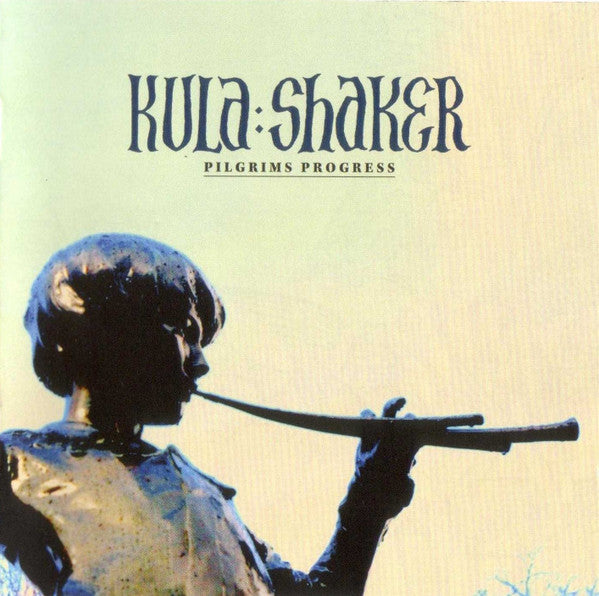 Kula Shaker -Pilgrim's Progress
