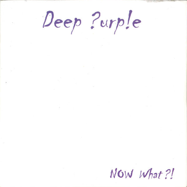 Deep ?urp!e* -Now What?!
