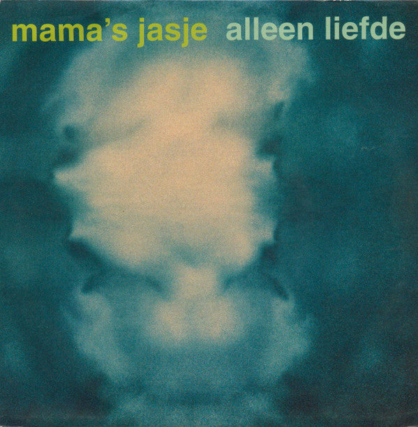Mama's Jasje -Alleen Liefde