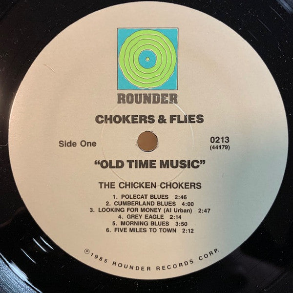 Chokers* & Flies* -Old Time Music