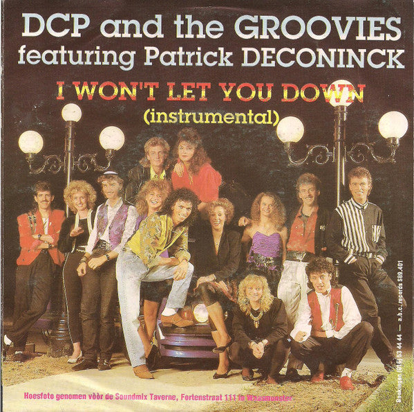 DCP* and The Groovies (5) featuring Patrick Deconinck* -I Won't Let You Down