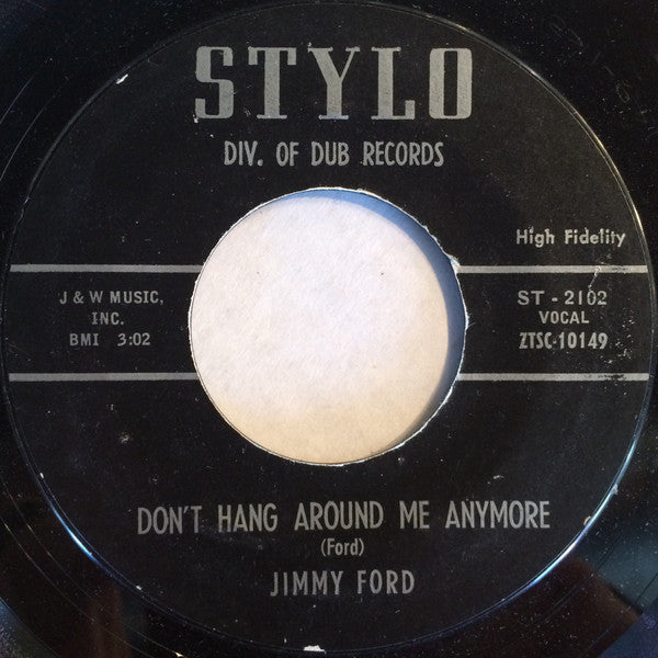 Jimmy Ford (8) -You're Gonna Be Sorry / Don't Hang Around Me Anymore