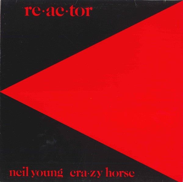 Neil Young & Crazy Horse -Reactor
