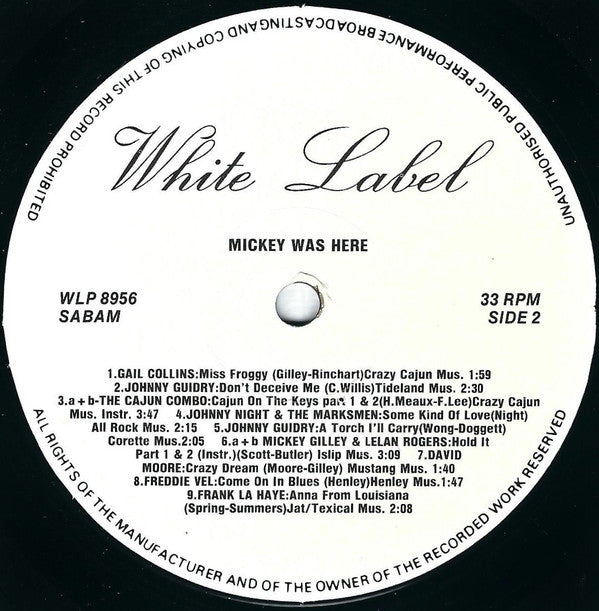 Various - Mickey Gilley Was Here (Extremely Rare Recordings With Mickey Gilley On Piano)