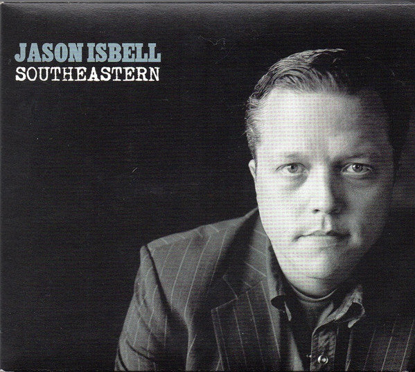 Jason Isbell -Southeastern