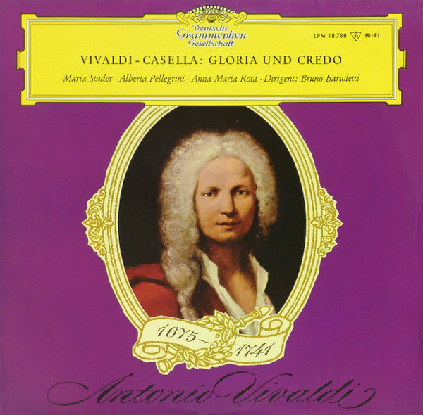 Vivaldi* - Casella*, Maria Stader • Alberta Pellegrini • Anna Maria Rota • Bruno Bartoletti - Gloria Und Credo