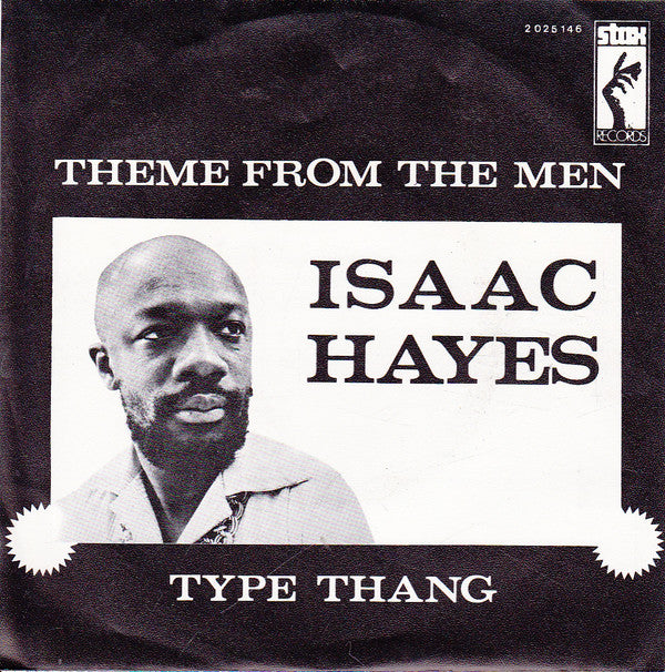 Isaac Hayes -Theme From The Men / Type Thang