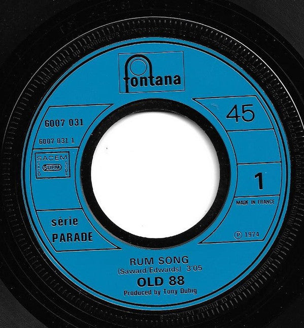 Old 88 -Rum Song / Don't Be Late