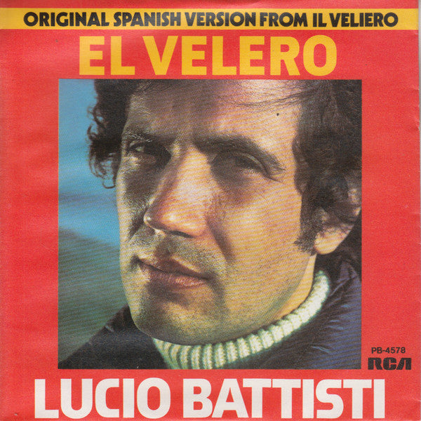 Lucio Battisti -El Velero (Original Spanish Version From Il Veliero)