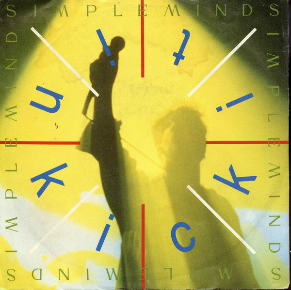 Simple Minds -Kick It In