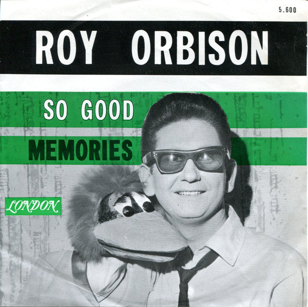 Roy Orbison -So Good