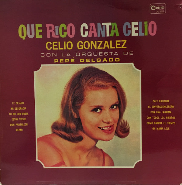 Celio González Con La Orquesta De Pepé Delgado -Que Rico Canto Celio