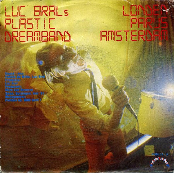 Luc Bral's Plastic Dreamband - Londen Parijs Amsterdam