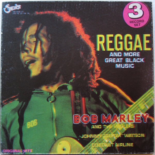 Bob Marley & The Wailers / Johnny Guitar Watson / Coconut Airline -Reggae And More Great Black Music