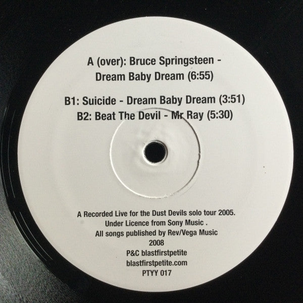 Bruce Springsteen / Suicide / Beat The Devil - Dream Baby Dream / Mr Ray