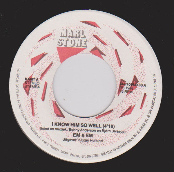Em & Em -I Know Him So Well