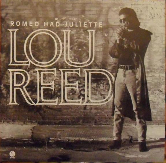 Lou Reed -Romeo Had Juliette