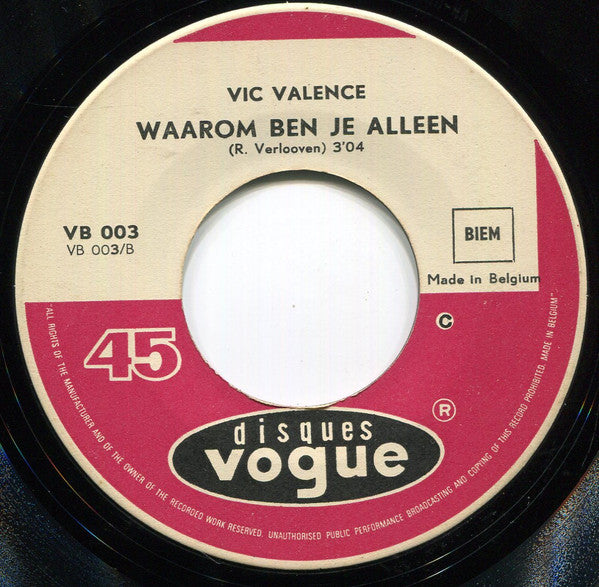 Vic Valence -Waarom Ben Je Alleen