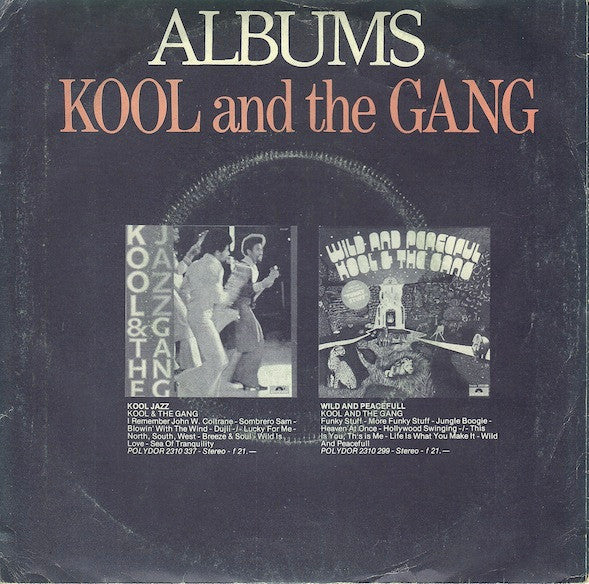 Kool And The Gang* -Higher Plane / Wild Is Love