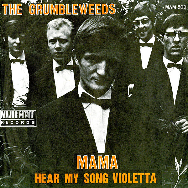 The Grumbleweeds -Hear My Song Violetta / Mama
