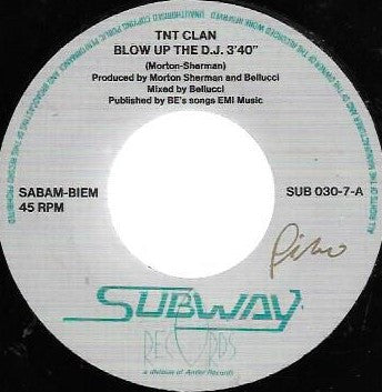 TNT Clan -Blow Up The D.J.
