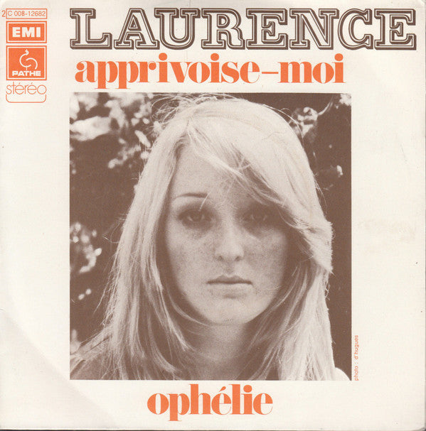 Laurence (18) -Apprivoise-moi / Ophélie