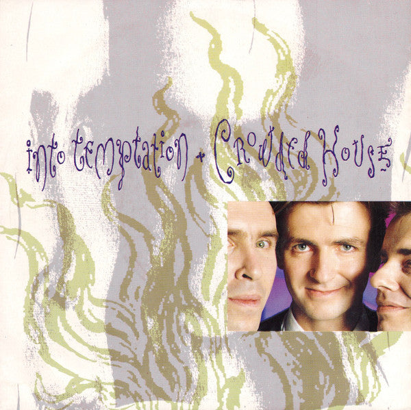 Crowded House -Into Temptation