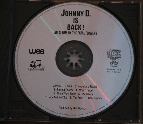 The Fatal Flowers -Johnny D. Is Back!