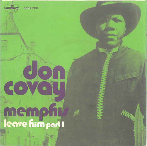 Don Covay -Memphis / Leave Him (Part 1)