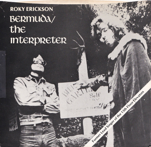 Roky Erickson -Bermuda / The Interpreter
