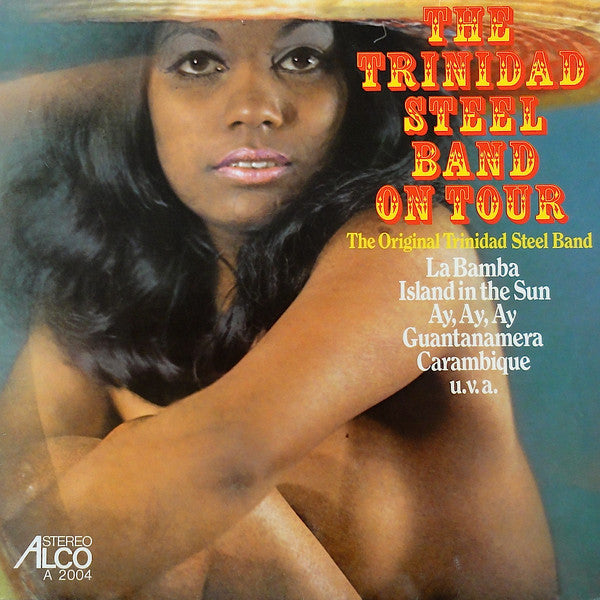 The Original Trinidad Steel Band -The Trinidad Steel Band On Tour