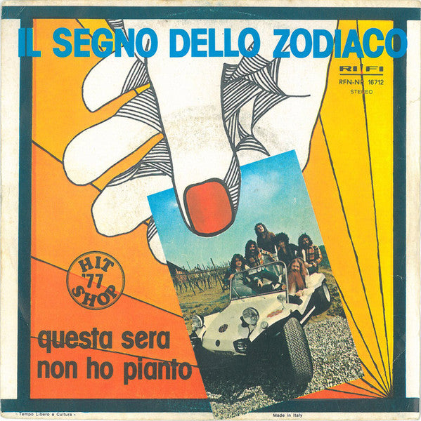 Il Segno Dello Zodiaco -Questa Sera Non Ho Pianto