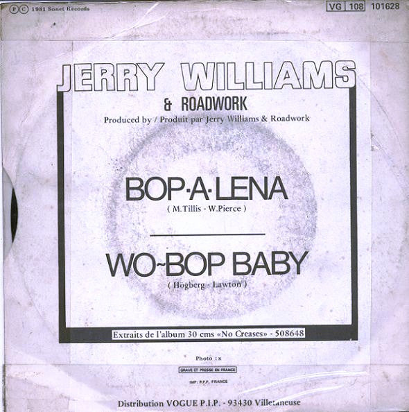 Jerry Williams & Roadwork -Bop-A-Lena / Wo-Bop Baby