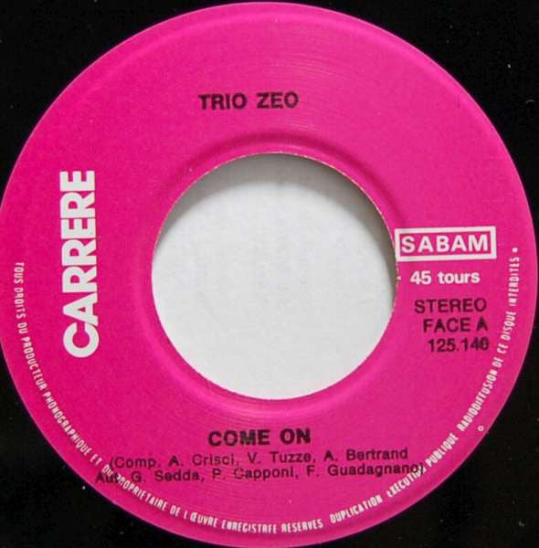 Trio Zeo -Come On / Amore D'estate